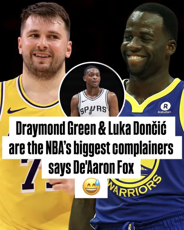 Fox: Doncic & Dream theo đuổi là người phàn nàn nhất. Sau này sẽ giả vờ vô tội sau khi buộc bạn.